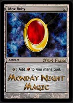 Only available at Monday Night Magic!  Issued with different backgrounds behind the mox.